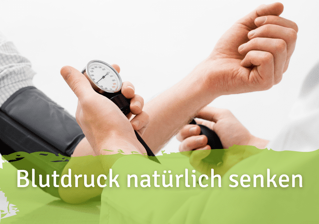 Bluthochdruck natürlich senken