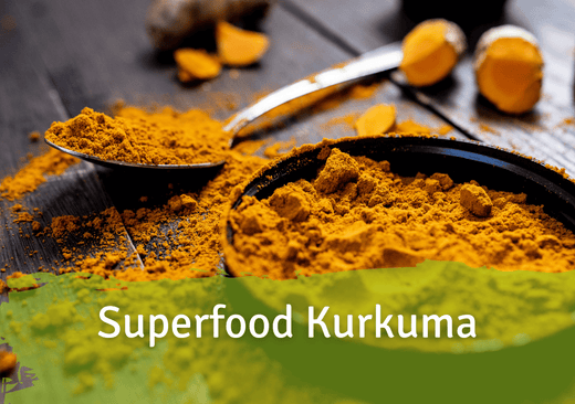 Superfood Kurkuma