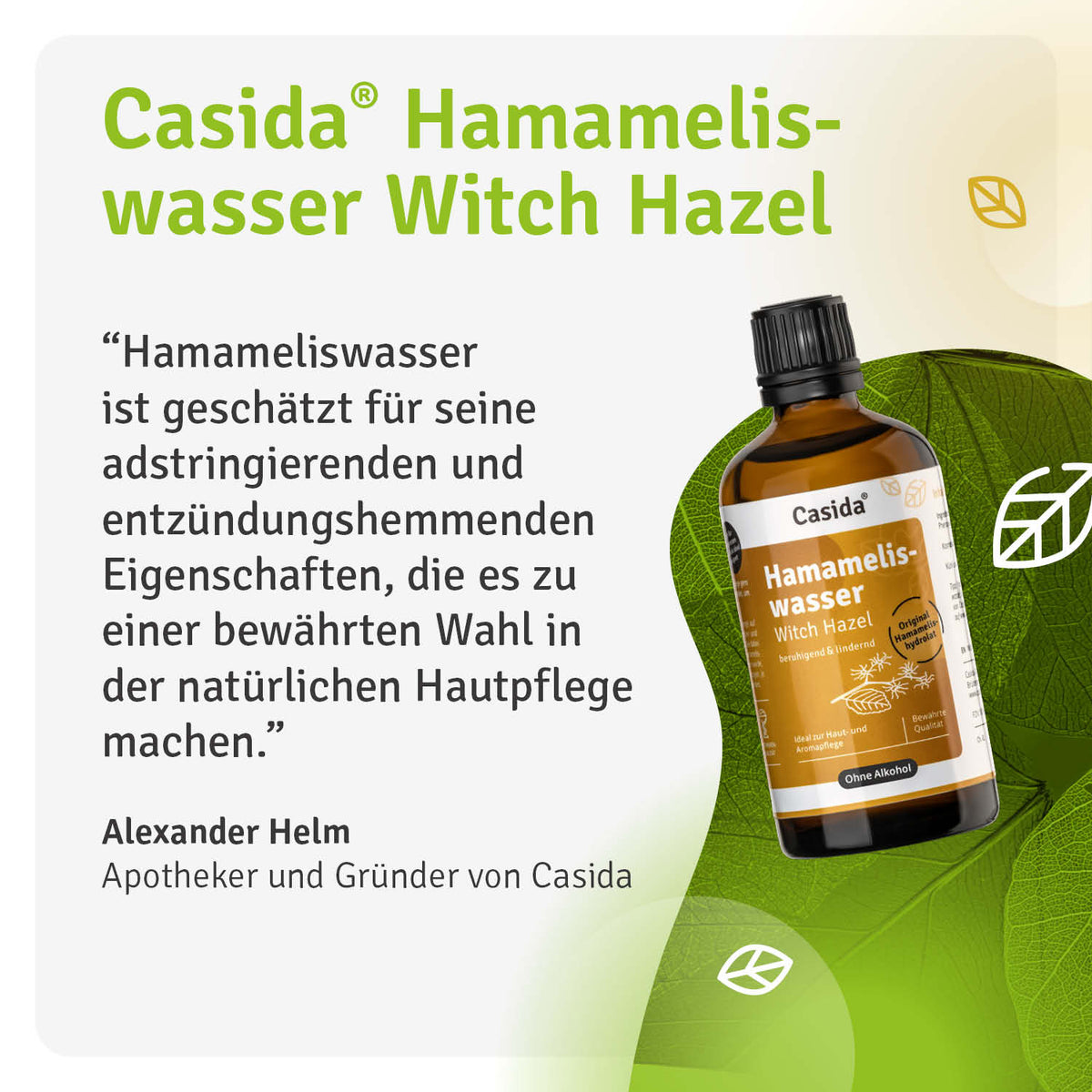 Hamameliswasser (Witch Hazel Water) Casida