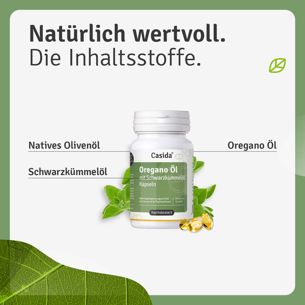 Inhaltsstoffübersicht zu Casida Oregano-Öl Kapseln mit Olivenöl, Schwarzkümmelöl und Oregano-Öl