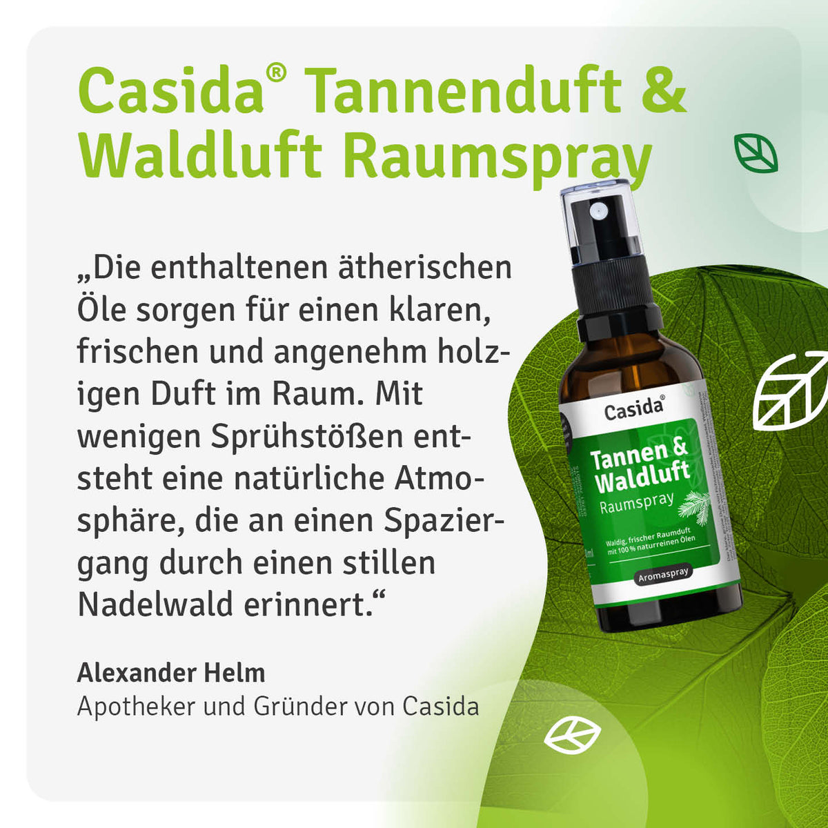 Alexander Helm beschreibt den holzigen Duft von Casida Tannen & Waldluft Raumspray