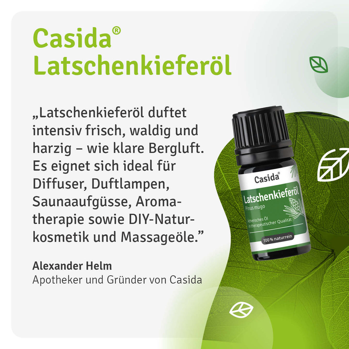 Alexander Helm stellt Duft und Verwendung von Casida Latschenkieferöl vor