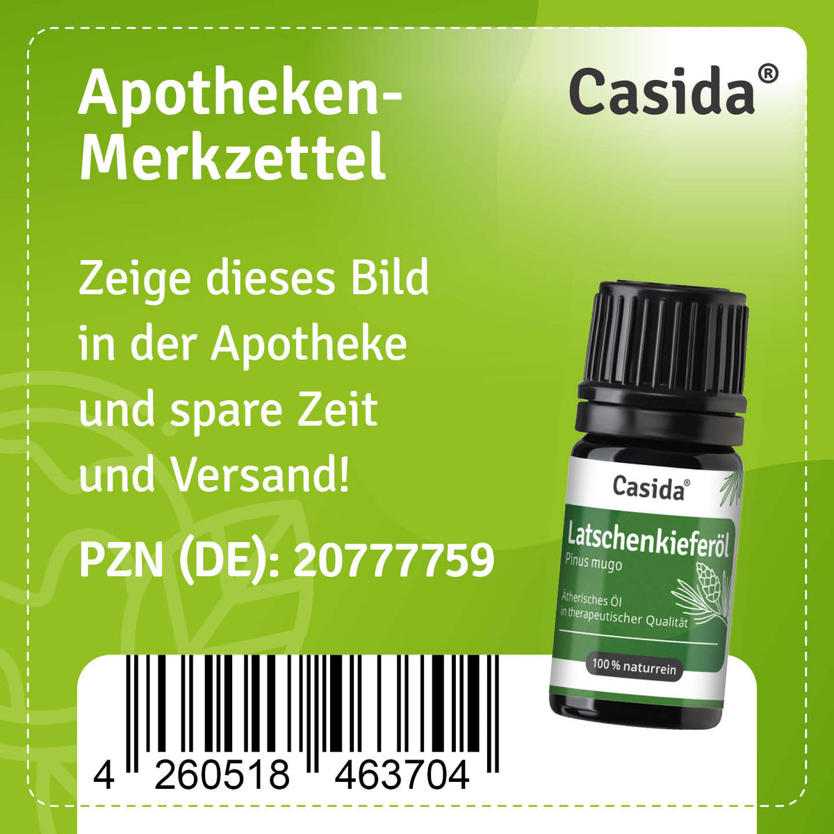 Apotheken-Merkzettel für Casida Latschenkieferöl, PZN 20777759