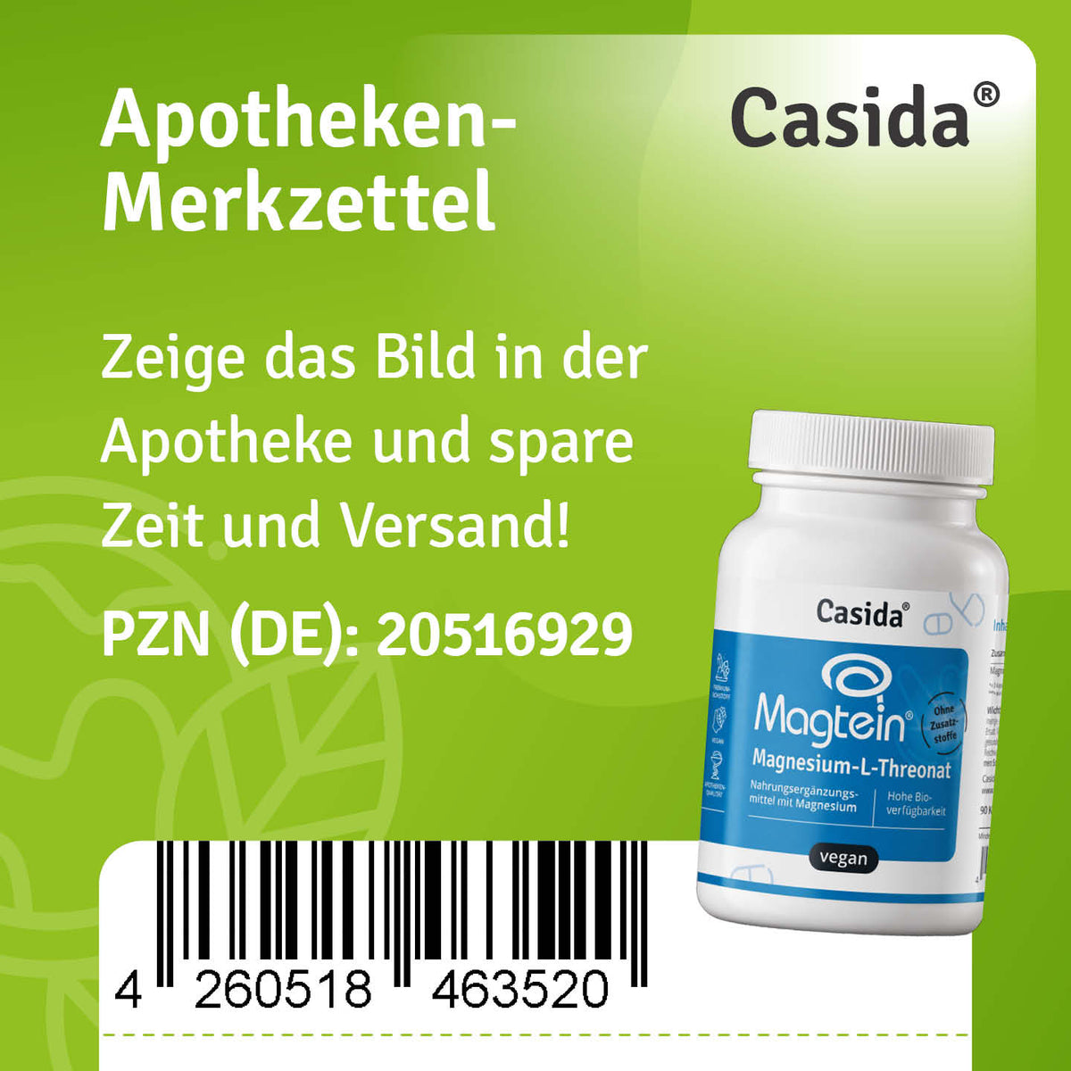 Apotheken-Merkzettel für Casida Magtein Magnesium-L-Threonat, PZN 20516929