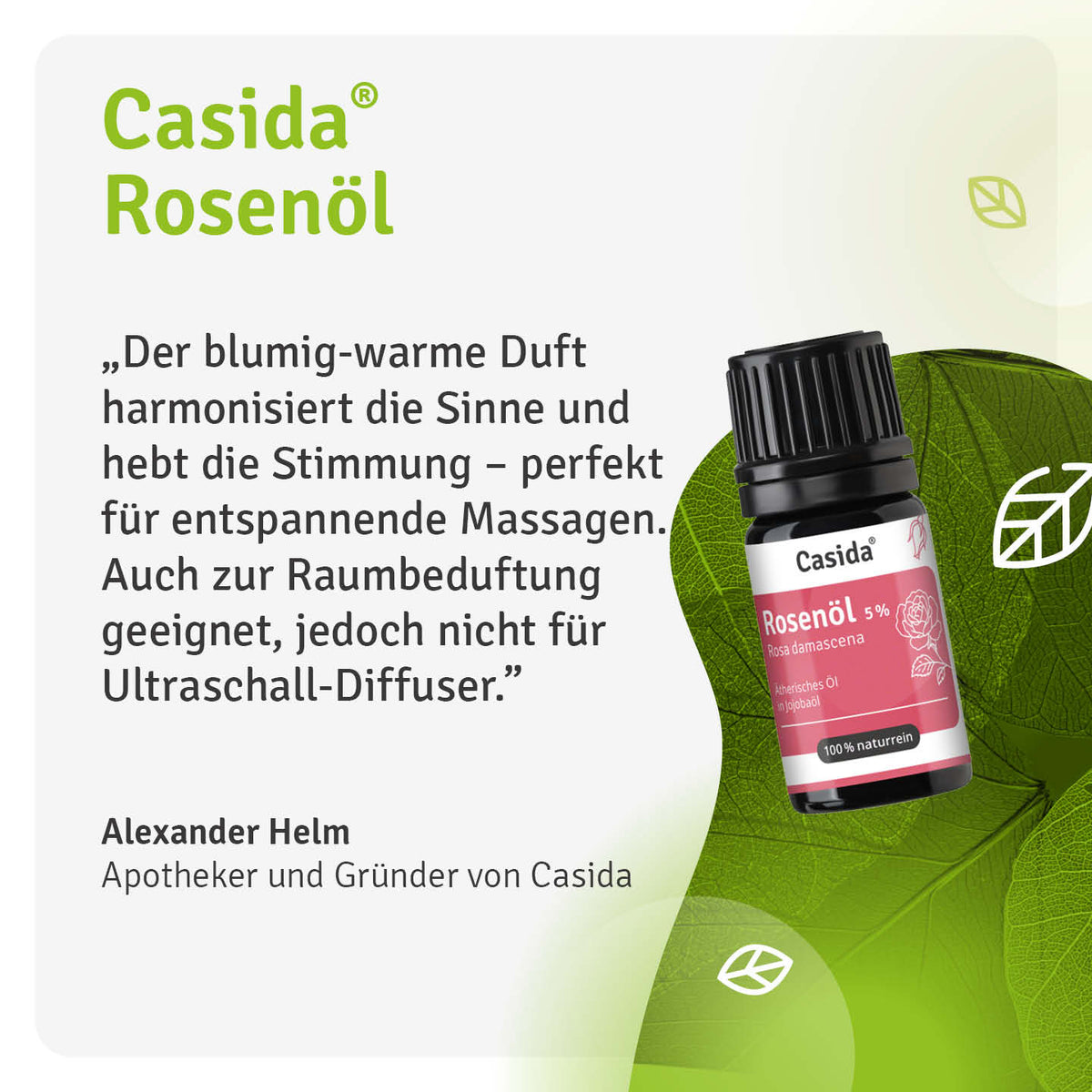 Alexander Helm stellt Casida Rosenöl und seine Verwendung für Massagen und Raumbeduftung vor