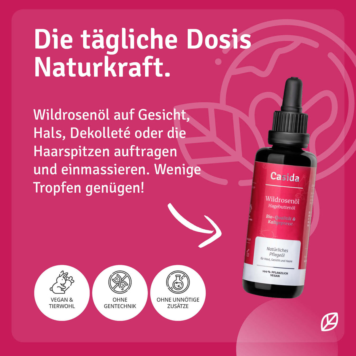 Wildrosenöl Bio & Kaltgepresst Anwendung